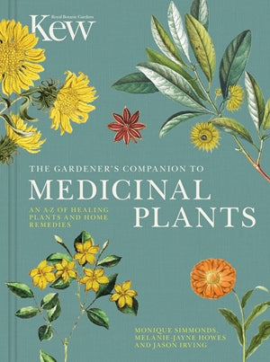 The Gardener&#39;s Companion to Medicinal Plants