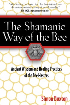 The Shamanic Way of the Bee